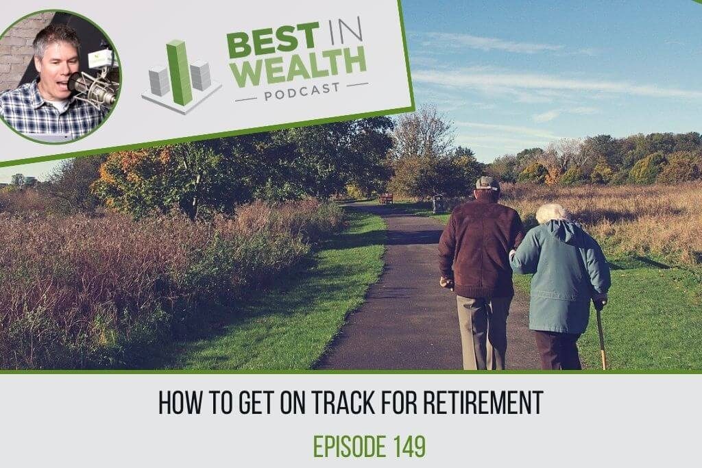 get on track for retirement