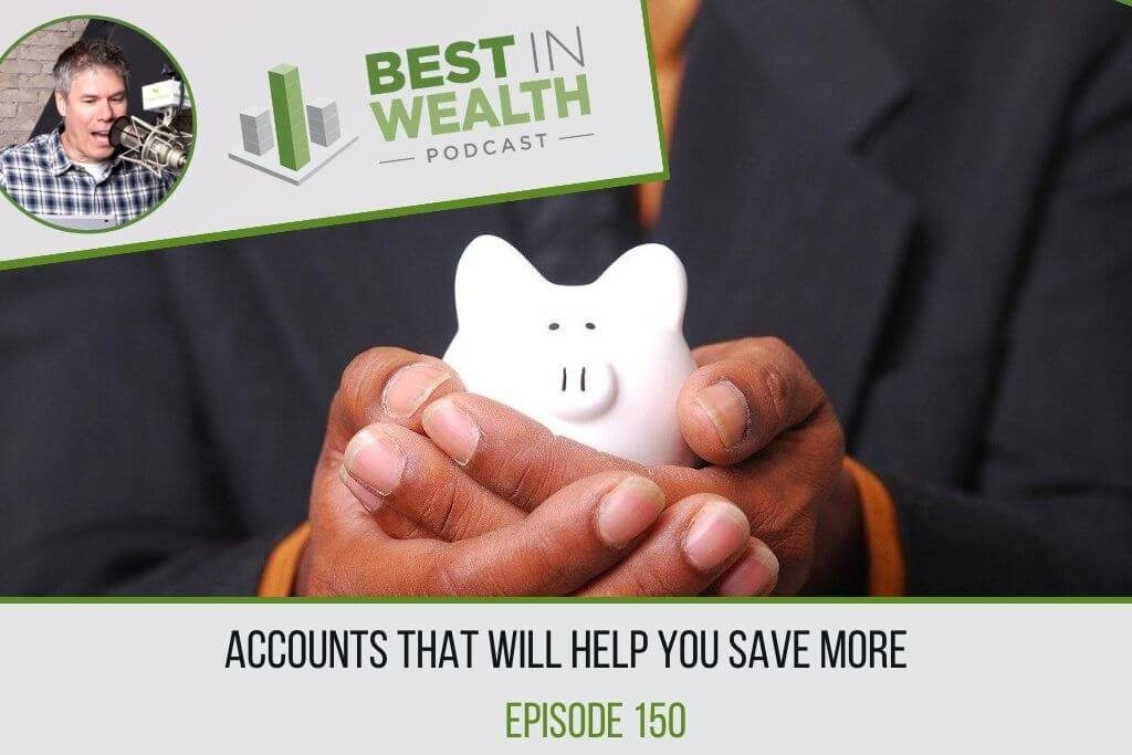 Accounts that will help you save more