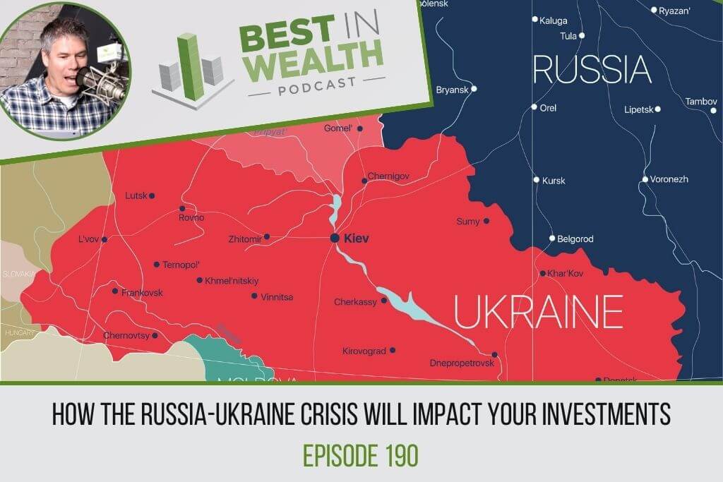 How the Russia-Ukraine Crisis Will Impact Your Investments