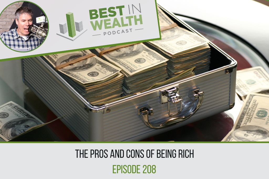 The Pros and Cons of Being Rich