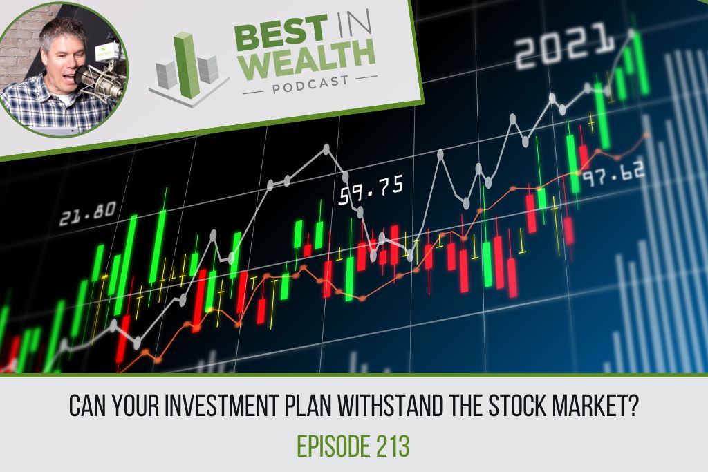 Can Your Investment Plan Withstand the Stock Market